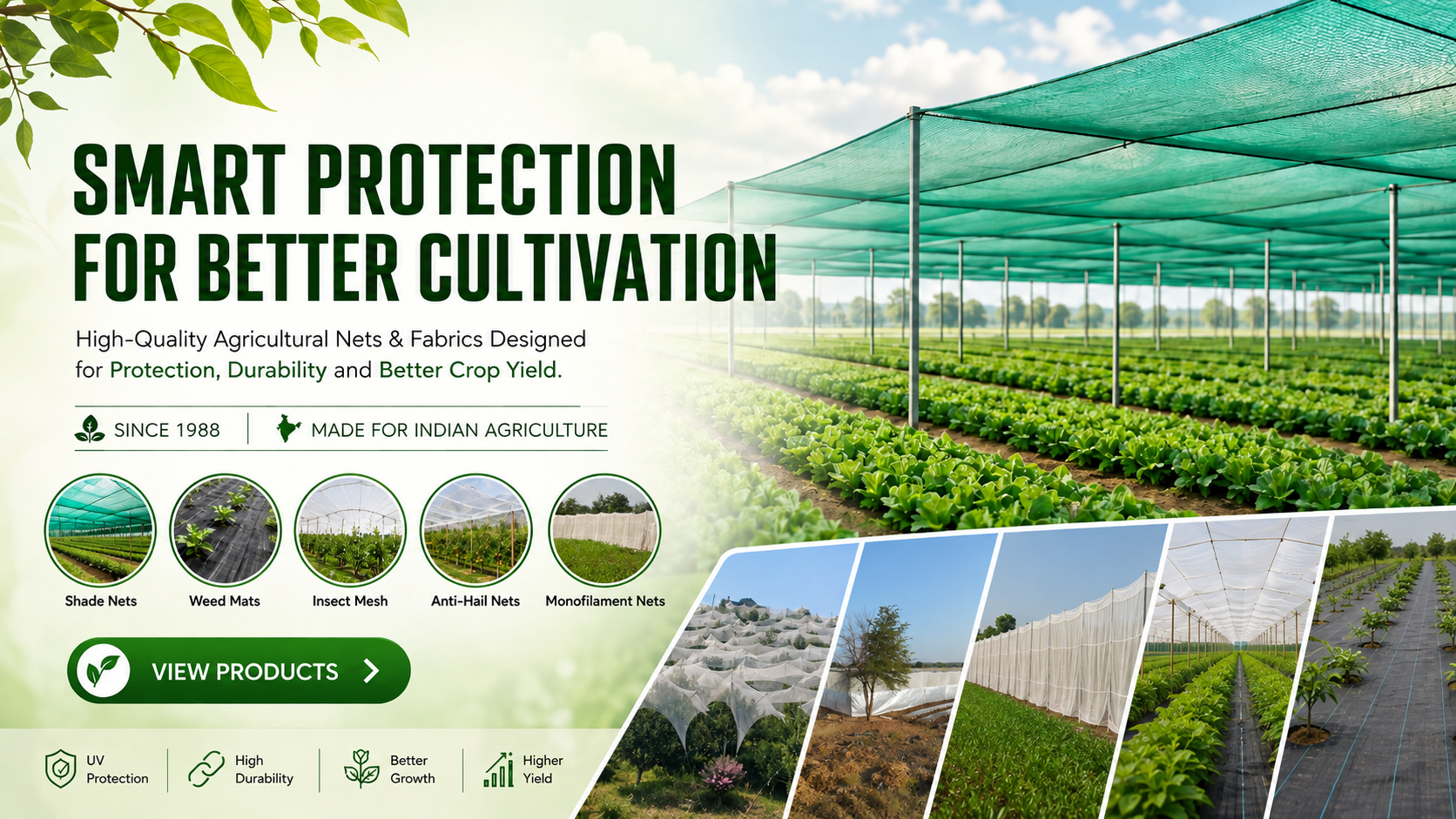 India's Trusted Name in Agricultural Netting. Advanced crop protection solutions manufactured for long-lasting performance, quality, durability and crop protection